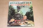 Boek - Reisen mit der Schmalspurbahn (Smalspoor) !!, Verzamelen, Spoorwegen en Tramwegen, Boek of Tijdschrift, Gebruikt, Ophalen of Verzenden