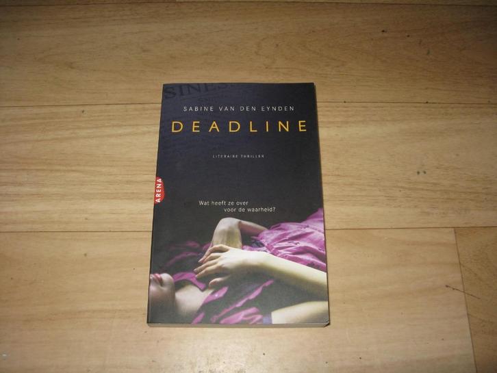 Sabine van den Eynden - Deadline, Boeken, Thrillers, Zo goed als nieuw, Ophalen of Verzenden