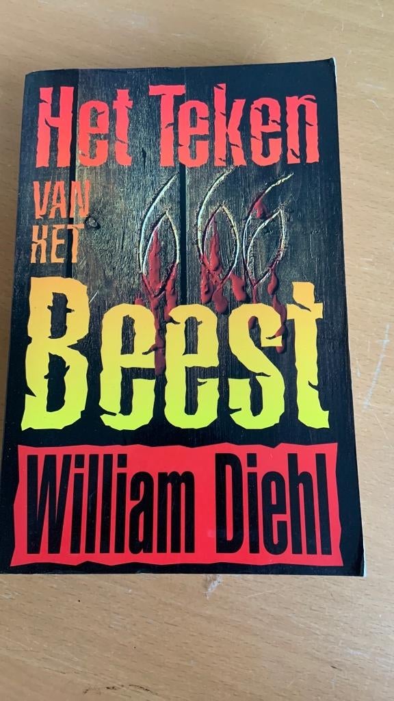 William Diehl - Het teken van het beest, Boeken, Ophalen of Verzenden