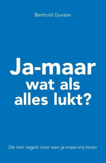 	 Berthold Gunster Ja-maar wat als alles lukt beschikbaar voor biedingen