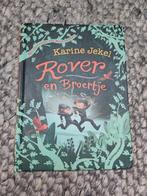 Rover en Broertje - Karine Jekel, Ophalen of Verzenden, Zo goed als nieuw, Karine Jekel, Fictie algemeen