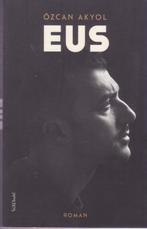 Ozcan Akyol * EUS, een schelmenroman, Ophalen of Verzenden, Gelezen, Nederland