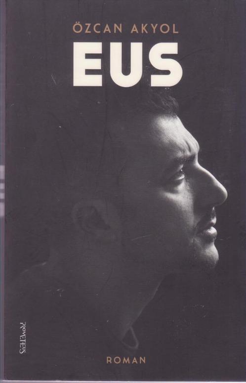 Ozcan Akyol * EUS, een schelmenroman, Boeken, Literatuur, Gelezen, Nederland, Ophalen of Verzenden