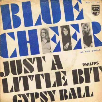 Blue Cheer – Just A Little Bit sixties Psychedelic Rock  beschikbaar voor biedingen