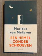 Een Hemel Zonder Schroeven - Marieke van Meijeren, Boeken, Marieke van Meijeren, Ophalen of Verzenden, Zo goed als nieuw, Nederland