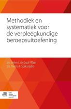 Methodiek en systematiek voor de verpleegkundige beroepsuito, Zo goed als nieuw, Bohn Stafleu van Loghum, Beta, HBO