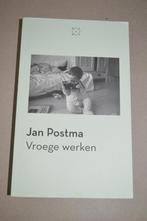 Vroege werken - Jan Postma, Ophalen of Verzenden, Zo goed als nieuw, Nederland