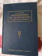 Aantekeningen uit catechisatien. Ds J Fraanje, Boeken, Godsdienst en Theologie, Ophalen of Verzenden, Gelezen, Christendom | Protestants