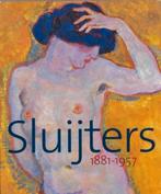 JAN SLUIJTERS 1881-1957 Monografie Nederlands, Verzenden, Zo goed als nieuw