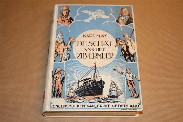 De schat aan het Zilvermeer - Karl May - Fraaie oude druk, Boeken, Kinderboeken | Jeugd | 13 jaar en ouder, Gelezen, Ophalen of Verzenden