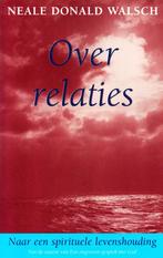 Over Relaties - Neale Donald Walsch / 9789021587509, Boeken, Esoterie en Spiritualiteit, Ophalen of Verzenden, Neale Donald Walsch