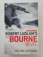 Robert Ludlum - Het Bourne bevel, Boeken, Ophalen of Verzenden, Gelezen, Robert Ludlum; Eric van Lustbader