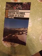 Dominicus Bergwandelen reisgids USA VS Columbia Yukon Alaska, Boeken, Overige merken, Frank Maas; Nel van den Bergh, Ophalen of Verzenden