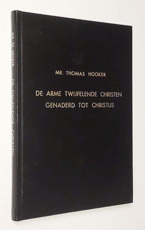 Thomas Hooker: De arme twijfelende Christen., Boeken, Godsdienst en Theologie, Gelezen, Christendom | Protestants, Ophalen of Verzenden