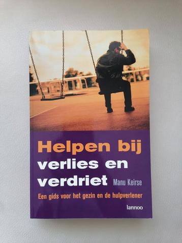 Manu Keirse - Helpen bij verlies en verdriet beschikbaar voor biedingen