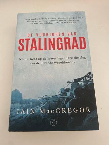 De Vuurtorens van Stalingrad - Iain MacGregor beschikbaar voor biedingen