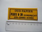 sticker OUD Dordrecht papier Peute & zn retro vintage, Verzamelen, Stickers, Verzenden