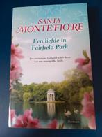 Santa Montefiore - Een liefde in Fairfield Park, Ophalen of Verzenden, Nederland, Santa Montefiore, Zo goed als nieuw