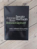 Sergio Herman, Jonnie Boer- Eten, drinken, slapen, Boeken, Kookboeken, S. Herman; Jonnie Boer; Ronald Giphart, Ophalen of Verzenden