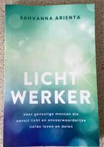 Lichtwerker - Sahvanna Arienta., Ophalen, Spiritualiteit algemeen, Sahvanna Arienta.