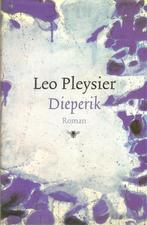 Leo Pleysier - Dieperik, Ophalen of Verzenden, Leo Pleysier, Zo goed als nieuw, Nederland