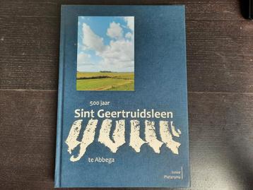 500 jaar Sint Geertruidsleen te Abbega beschikbaar voor biedingen