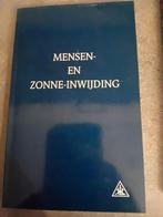 A.A. Bailey - Mensen- en zonne-inwijding, Ophalen of Verzenden, Zo goed als nieuw, A.A. Bailey