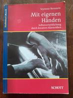 Mit eigenen Händen - Seymour Bernstein, Ophalen of Verzenden, Gelezen, Instrument, Seymour Bernstein