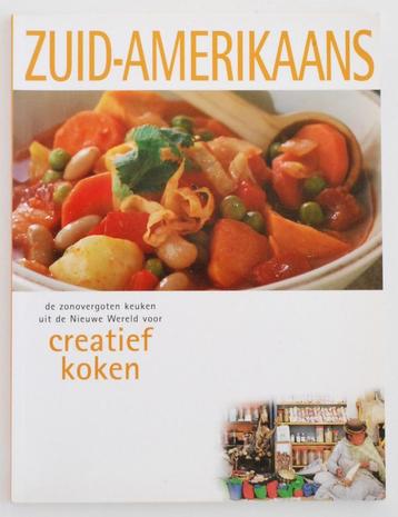 Zuid-Amerikaans - Creatief Koken (2008) beschikbaar voor biedingen