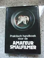 Praktisch handboek voor de Amateur Smalfilmer, Ophalen of Verzenden, Zo goed als nieuw, Fotograferen en Filmen