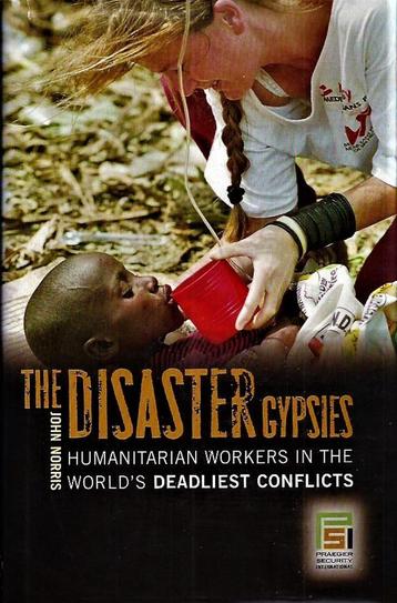 The Disaster Gypsies - John Norris / 9780275993658   beschikbaar voor biedingen