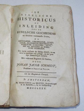 Antiek boek De Bybelsche Historicus door J.J. Schmidt, 1728 beschikbaar voor biedingen