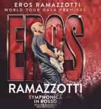 2 TOPtickets Eros Ramazotti Symphonica in Rosso, Twee personen, Oktober