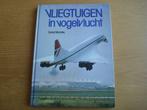 Boek Vliegtuigen in vogelvlucht. Luchtvaart., Boeken, Ophalen of Verzenden, Zo goed als nieuw, Vliegtuig