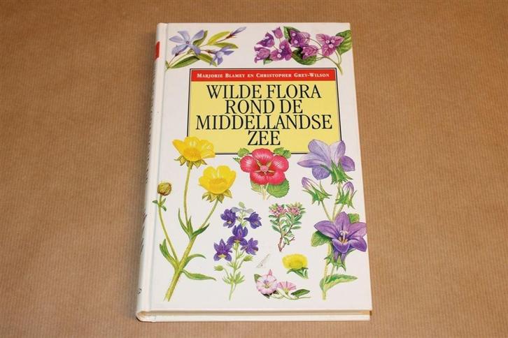 Wilde flora rond de Middellandse Zee, Boeken, Natuur, Zo goed als nieuw, Bloemen, Planten en Bomen, Ophalen of Verzenden
