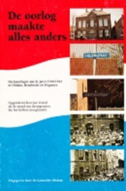 De oorlog maakte alles anders: 1940-1945 in Obdam, Hensbroek, Boeken, Oorlog en Militair, Gelezen, Verzenden