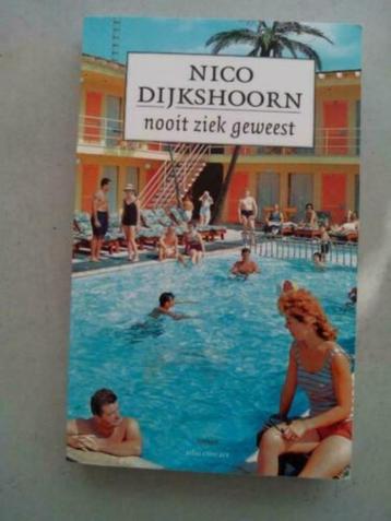 Nico Dijkshoorn - Nooit ziek geweest   beschikbaar voor biedingen