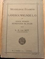 Landbouw kunde lo l.a van Agt, antiek schoolboek, Ophalen of Verzenden