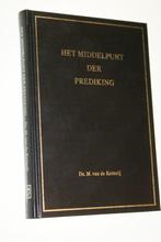 Ketterij ds. M. v.d. Het middelpunt der prediking, Verzenden, Gelezen, M. v.d. Ketterij, Christendom | Protestants