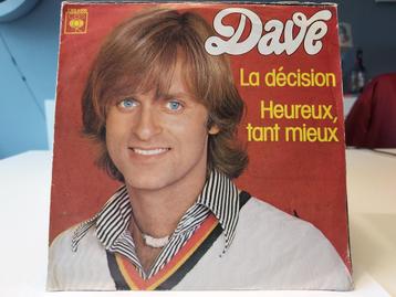 7" Single Dave - La Decision / Heureux Tant Mieux beschikbaar voor biedingen