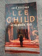 Lee Child - Verleden tijd, Ophalen of Verzenden, Zo goed als nieuw, Lee Child
