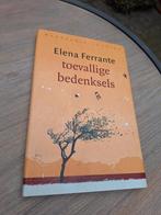 Roman Toevallige Bedenksels - Elena Ferrante, Ophalen, Nieuw, Elena Ferrante, Nederland