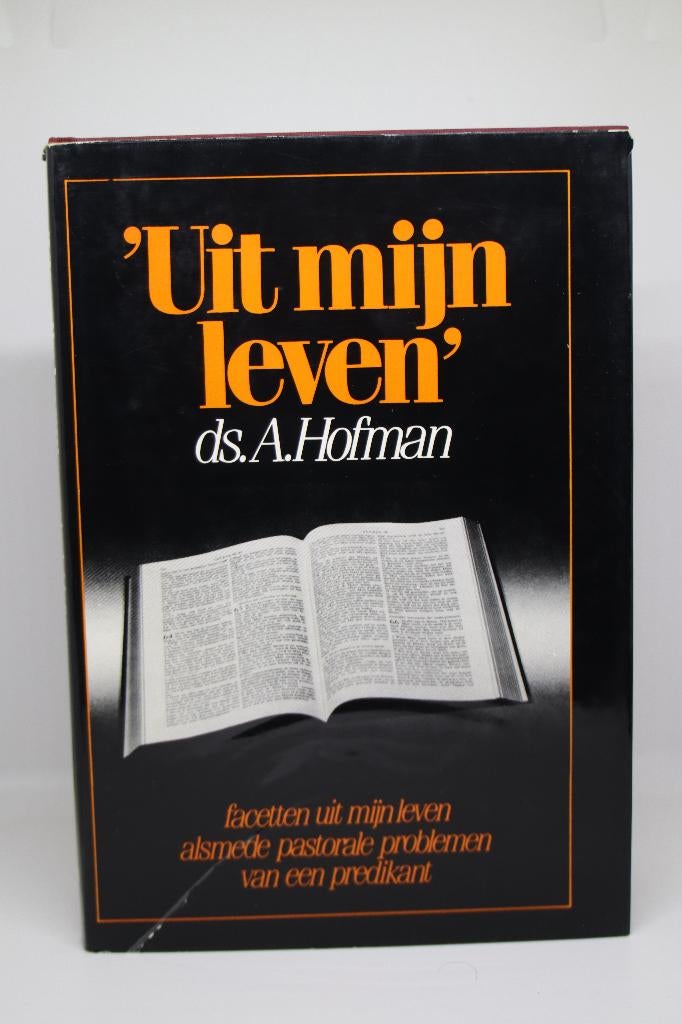 Uit mijn leven - A. Hofman, Ophalen of Verzenden, Gelezen