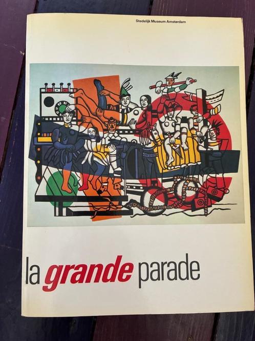 La grande parade - boek tentoonstelling Stedelijk Museum, Boeken, Kunst en Cultuur | Beeldend, Zo goed als nieuw, Schilder- en Tekenkunst
