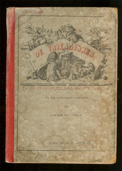 Oscar Pletsch - 1868 - De Vriendinnen. Eene geschiedenis, Antiek en Kunst, Antiek | Boeken en Bijbels, Ophalen of Verzenden