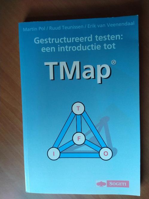Gestructureerd testen: een introductie tot TMap. Pol, Martin, Boeken, Informatica en Computer, Gelezen, Ophalen of Verzenden