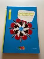 Van kloosterklas tot basisschool, Ophalen of Verzenden, Alpha, Zo goed als nieuw, HBO