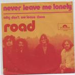 Nederpop: ROAD- Never leave me Lonel, Verzenden, Gebruikt, Pop