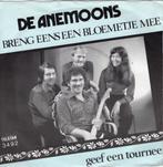 De Anemoons - Breng eens een bloemetje mee, Nederlandstalig, Gebruikt, Ophalen of Verzenden, 7 inch