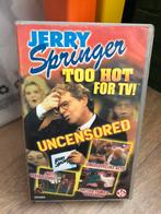 Jerry Springer- Too hot for tv! Unsensored VHS/Videoband, Cd's en Dvd's, Gebruikt, Ophalen of Verzenden